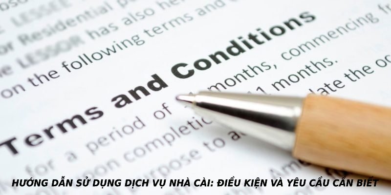 Hướng dẫn sử dụng dịch vụ nhà cài: điều kiện và yêu cầu cần biết